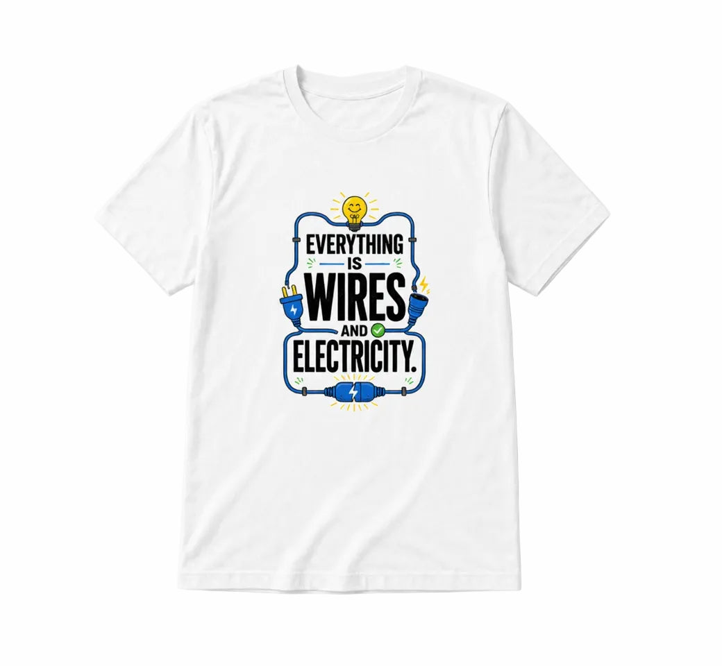 Everything is wires and electricity