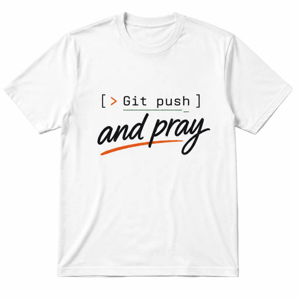 git push and pray - man