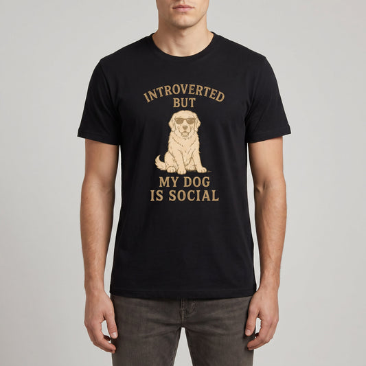 Introverted But My Dog Is Social